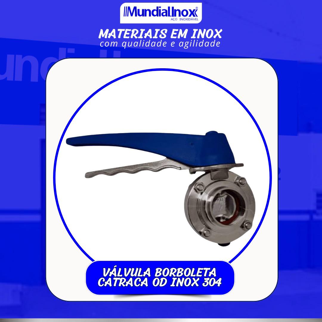 VÁLVULA BORBOLETA CATRACA OD INOX 304